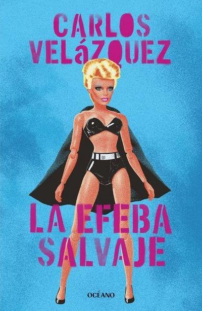 La Efeba Salvaje / The Wilf Ephebe