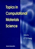 TOPICS IN COMPUTATIONAL MATERIALS ...