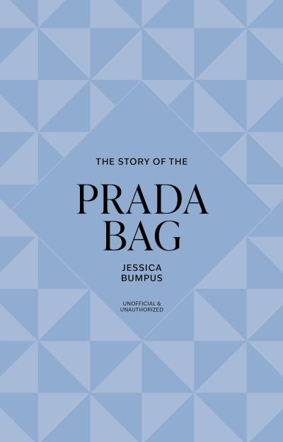 The Story of the Prada Bag