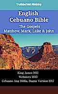 English Cebuano Bible - The Gospels - Matthew, Mark, Luke & John