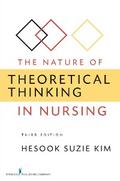 The Nature of Theoretical Thinking in Nursing