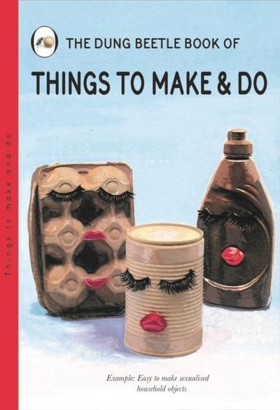 Things to Make and Do