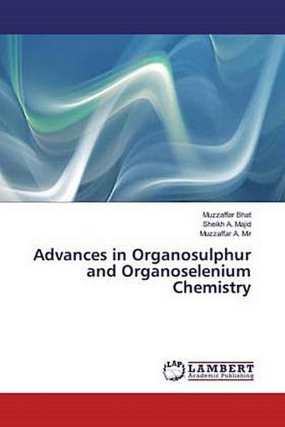 Advances in Organosulphur and Organoselenium Chemistry