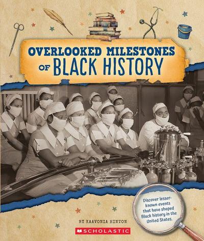 Overlooked Milestones of Black History (from the Archives)