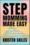 Stepmomming Made Easy