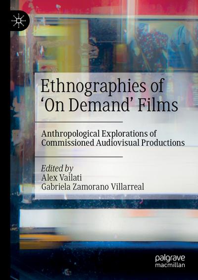 Ethnographies of ’On Demand’ Films
