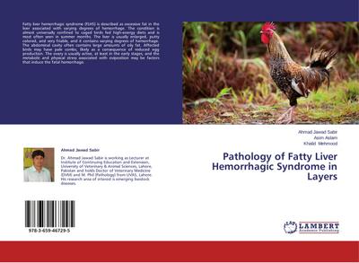 Pathology of Fatty Liver Hemorrhagic Syndrome in Layers