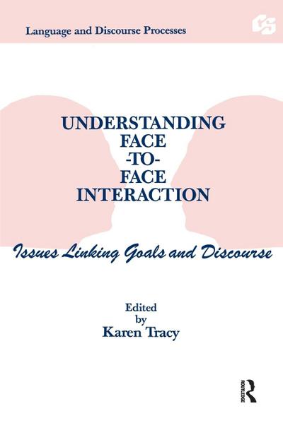 Understanding Face-to-face Interaction