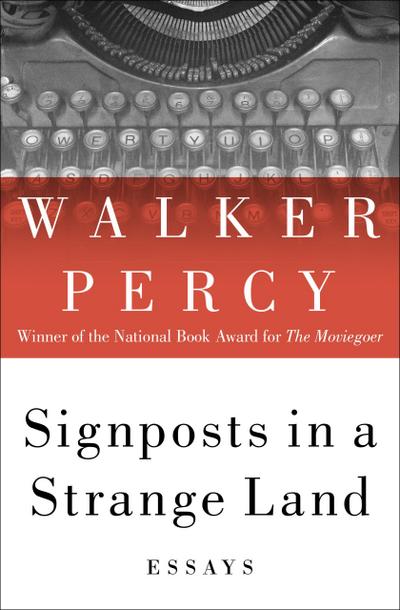 Percy, W: Signposts in a Strange Land