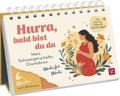 Hurra, bald bist du da