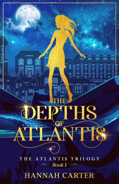 The Depths of Atlantis (The Atlantis Trilogy)