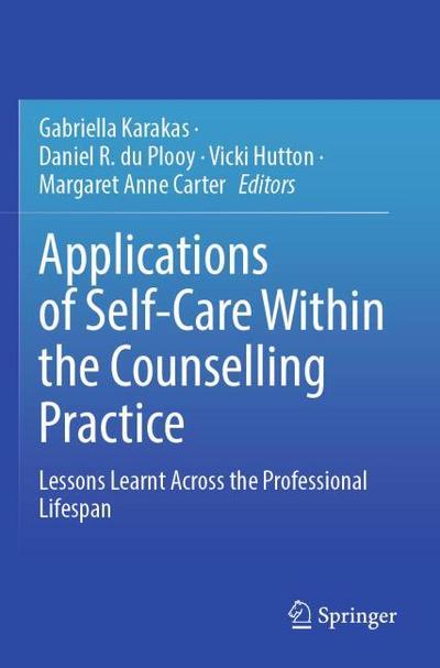 Applications of Self-Care Within the Counselling Practice