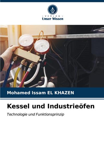 Kessel und Industrieöfen