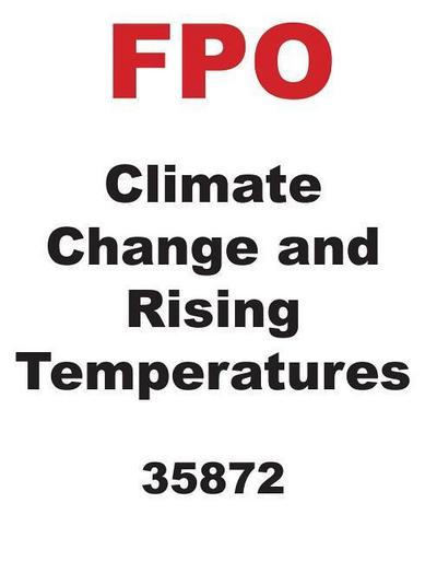 Climate Change and Rising Temperatures
