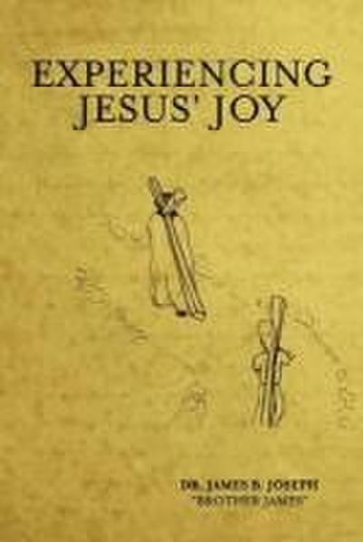 Experiencing Jesus’ Joy