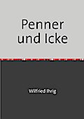 Penner und Icke