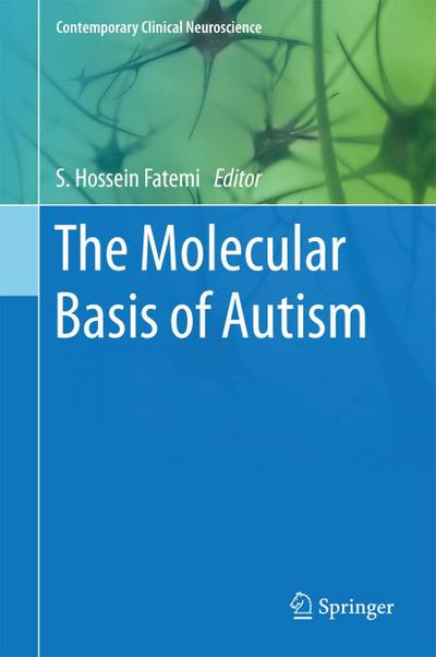The Molecular Basis of Autism
