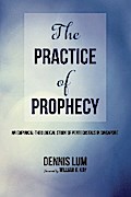 The Practice of Prophecy
