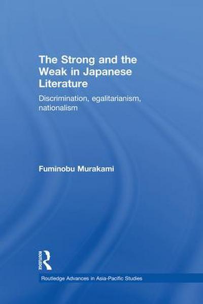 The Strong and the Weak in Japanese Literature