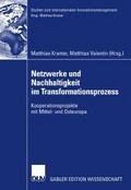 Netzwerke und Nachhaltigkeit im Transformationspro