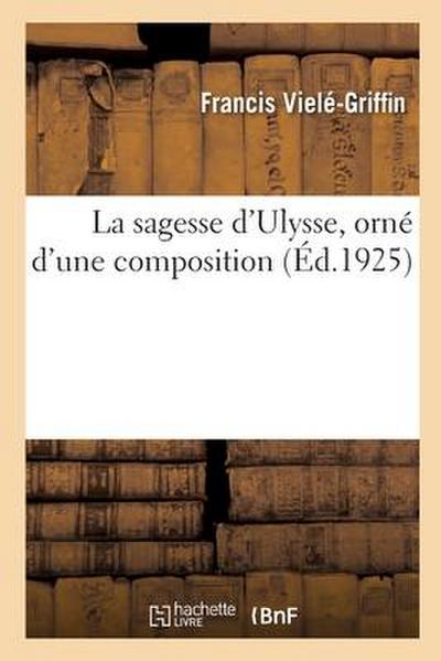 La sagesse d’Ulysse, orné d’une composition