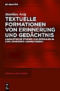 Textuelle Formationen von Erinnerung und Gedächtnis