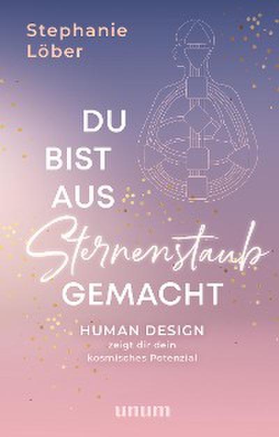 Du bist aus Sternenstaub gemacht