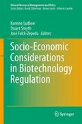 Socio-economic Considerations in Biotechnology Reg