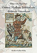 Mythen, Götter, Jahresfeste