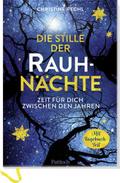 Die Stille der Rauhnächte