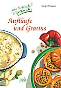 Aufläufe und Gratins