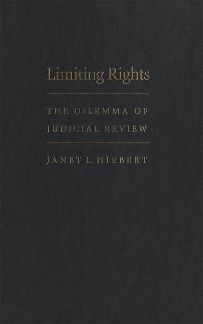 Limiting Rights: The Dilemma of Judicial Review