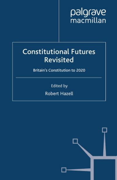 Constitutional Futures Revisited
