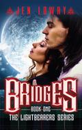 Bridges (The Lightbearers Series, #1)
