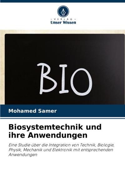 Biosystemtechnik und ihre Anwendungen