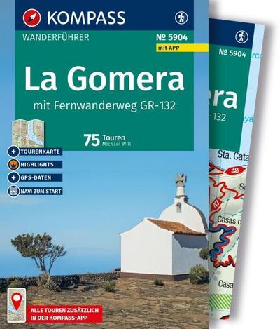 KOMPASS Wanderführer La Gomera, mit Fernwanderweg GR-132,75 Touren mit Extra-Tourenkarte