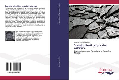 Trabajo, identidad y acción colectiva
