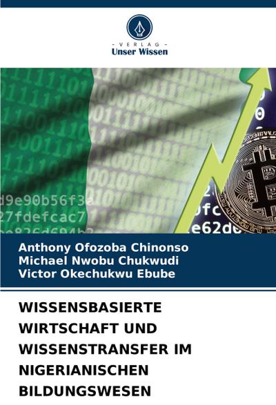 WISSENSBASIERTE WIRTSCHAFT UND WISSENSTRANSFER IM NIGERIANISCHEN BILDUNGSWESEN