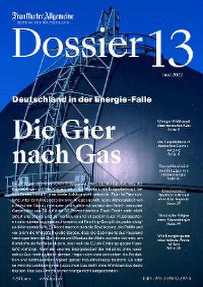 Die Gier nach Gas