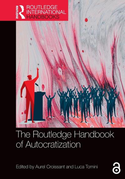 The Routledge Handbook of Autocratization