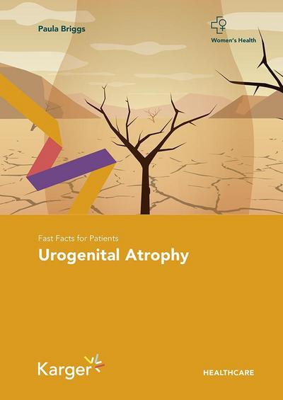 Briggs, P: Fast Facts for Patients: Urogenital Atrophy