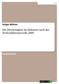 Die Zweiseitigkeit des Rekurses nach der Zivilverfahrensnovelle 2009
