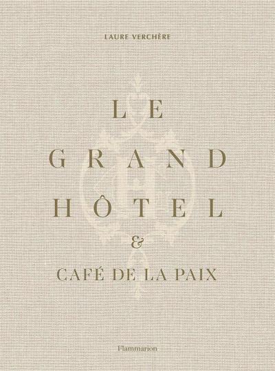 Le Grand Hôtel & Café de la Paix