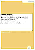 Stellenanzeigen für Jungakademiker im Multimedia-Zeitalter