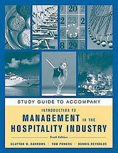 Study Guide to Accompany Introduction to Management in the Hospitality Industry, 10e