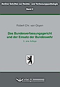 Das Bundesverfassungsgericht und der Einsatz der Bundeswehr