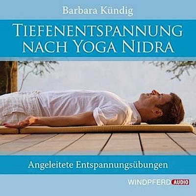 Tiefenentspannung nach Yoga Nidra, 1 Audio-CD
