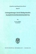 Leistungsstörungen durch Gläubigerhandeln.