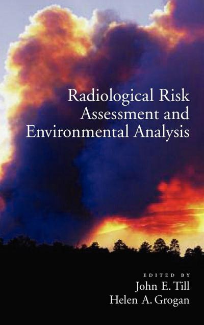 Radiologucal Risk Assessment and Environmental Analysis