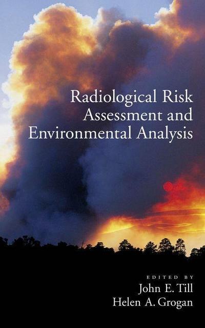 Radiologucal Risk Assessment and Environmental Analysis